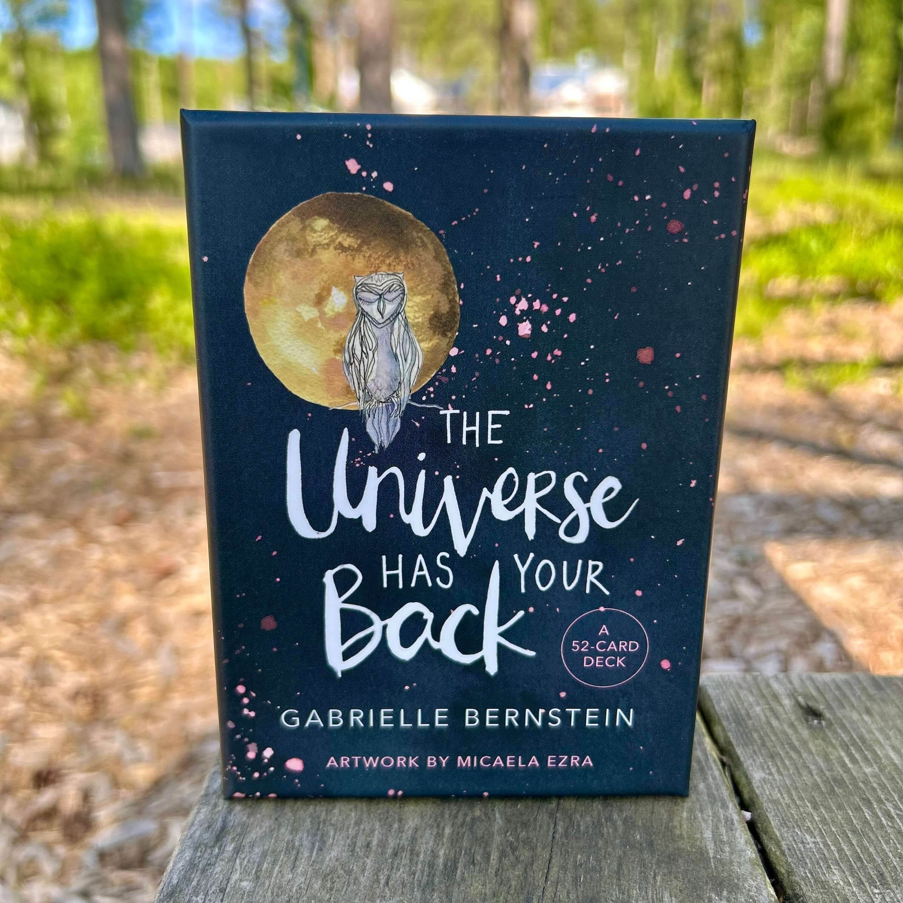 The Universe Has Your Back