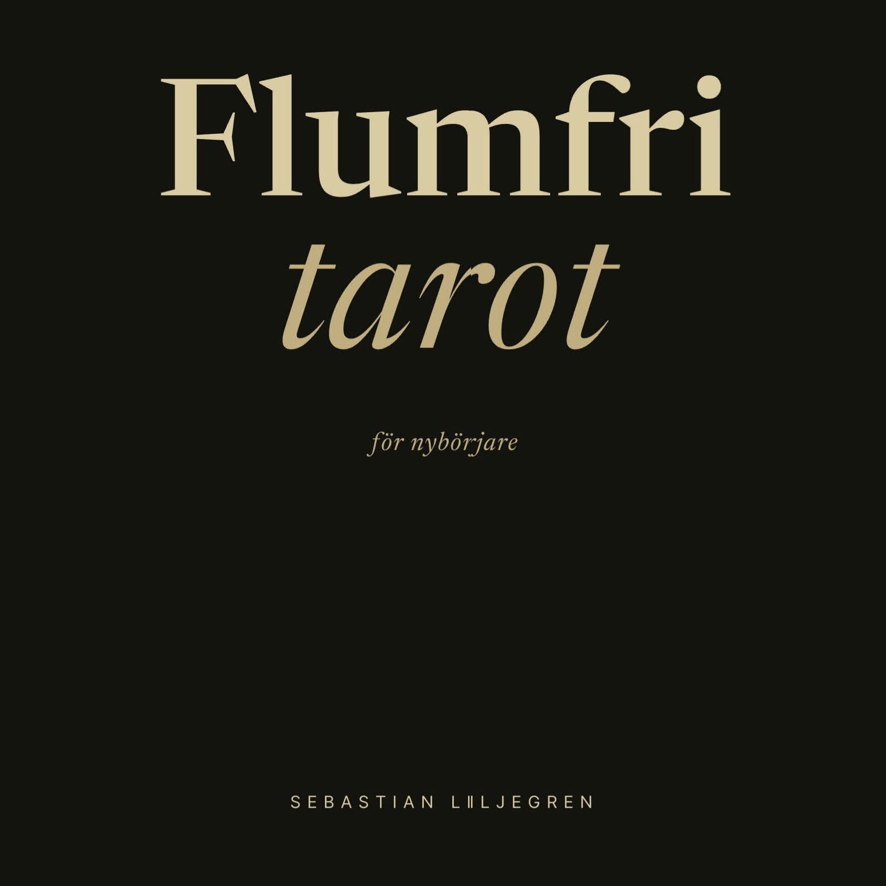 Flumfri tarot för nybörjare