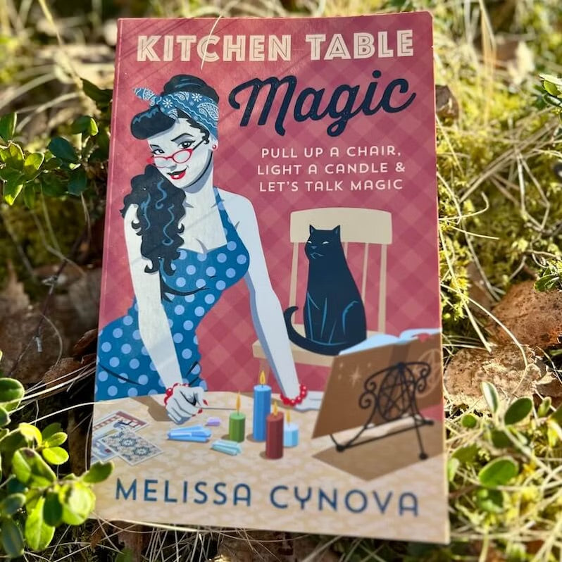 Kitchen Table Magic: Pull Up a Chair, Light a Candle & Let's Talk Magic