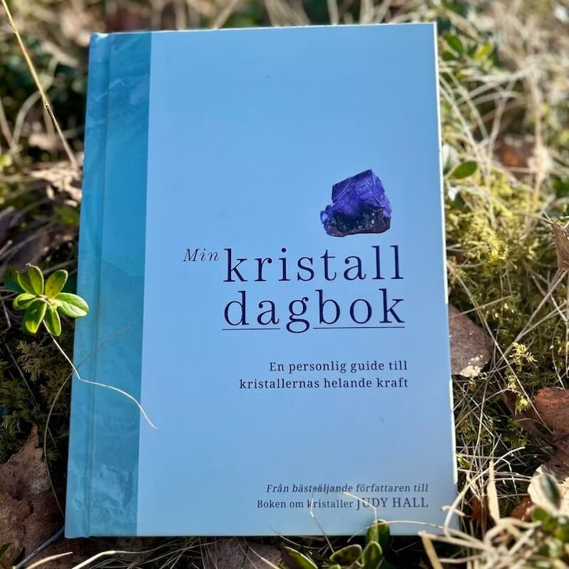 Min kristalldagbok: en personlig guide till kristallernas helande kraft