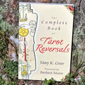 The Complete Book of Tarot Reversals